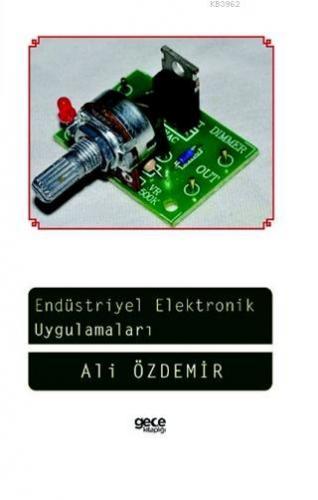 Endüstriyel Elektronik Uygulamaları