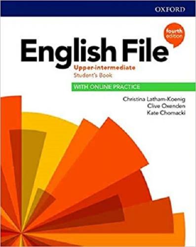 English File Upper Intermediate Students Book with Online Practice Chr