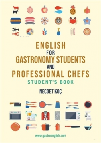 English for Gastronomy Students and Professional Chefs Student's Book
