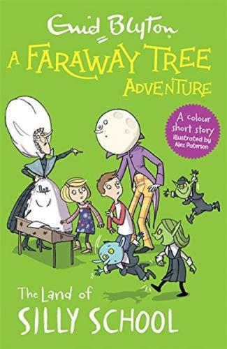 Enid Blyton: Faraway Tree Adventure- The Land Of Silly School