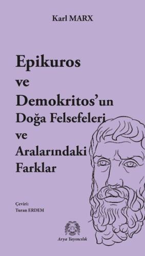 Epikuros ve Demokritos’un Doğa Felsefeleri ve Aralarındaki Farklar Kar