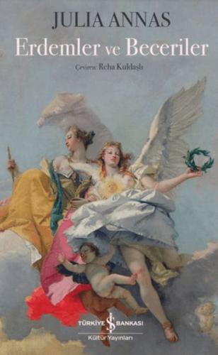 Erdemler ve Beceriler Julia Annas