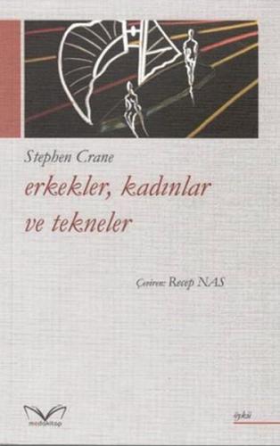 Erkekler, Kadınlar ve Tekneler Stephen Crane