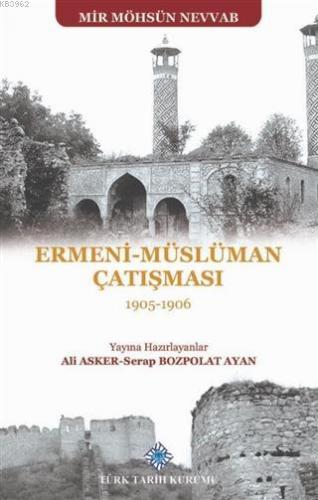 Ermeni - Müslüman Çatışması (1905 - 1906)