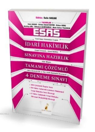 Esas İdari Hakimlik Sınavına Hazırlık Tamamı Çözümlü 4 Deneme Sınavı S