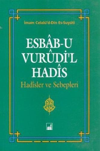 Esbab-ı Vurudi'l Hadis Celalud-Din Es-Suyuti