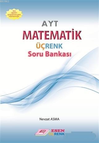 Esen Üçrenk Yayınları AYT Matematik Soru Bankası Esen Üçrenk