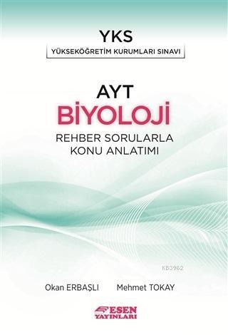Esen Yayınları AYT Biyoloji Rehber Sorularla Konu Anlatımı Esen