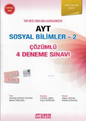 Esen Yayınları AYT Sosyal Bilimler 2 Çözümlü 4 Deneme Sınavı Kırmızı Seri (Orta ve İleri Düzey) Esen