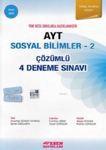 Esen Yayınları AYT Sosyal Bilimler 2 Çözümlü 4 Deneme Sınavı Mavi Seri Esen
