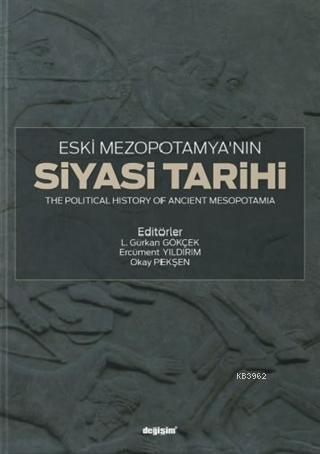 Eski Mezapotamya'nın Siyasi Tarihi L. Gürkan Gökçek Ercüment Yıldırım 
