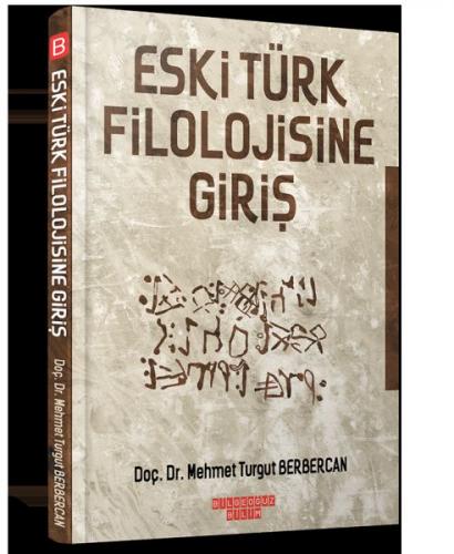 Eski Türk Filolojine Giriş Mehmet Turgut Berbercan
