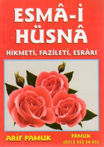 Esma-i Hüsna - Hikmeti, Fazileti, Esrarı (Dua-026)-Cep Boy