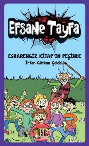 Esrarengiz Kitap'ın Peşinde - Efsane Tayfa 2 İrfan Gürkan Çelebi