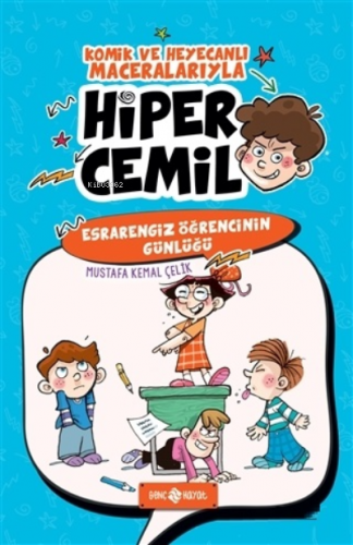 Esrarengiz Öğrencinin Günlüğü Hiper Cemil 5 Mustafa Kemal Çelik