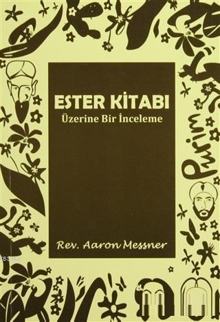 Ester Kitabı Üzerine Bir İnceleme