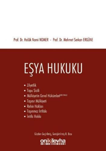 Eşya hukuku (Zilyetlik-Tapu Sicili- Mülkiyetin Genel Hükümleri