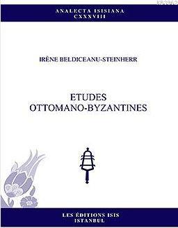 Etudes Ottomano-Byzantınes