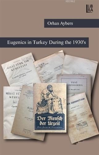 Eugenics İn Turkey During The 1930's