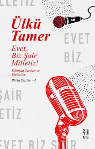 Evet Biz Şair Milletiz Ülkü Tamer