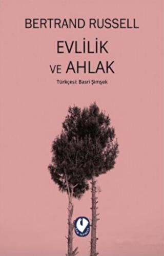 Evlilik ve Ahlak Bertrand Russell