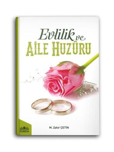 Evlilik Ve Aile Huzuru M.Zakir Çetin