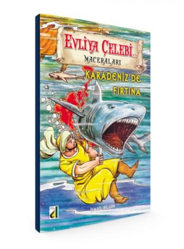 Evliya Çelebi'nin Maceraları - Karadenizde Fırtına İsmail Bilgin