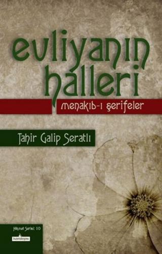 Evliyanın Halleri  Menakıb-ı Şerifeler