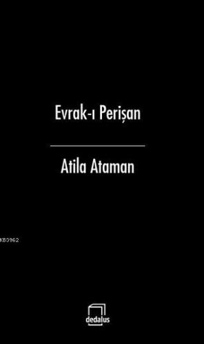 Evrak-ı Perişan Atila Ataman