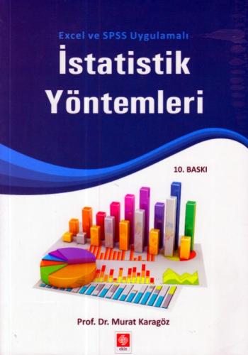 Excel ve SPSS Uygulamalı İstatistik Yöntemleri Murat Karagöz