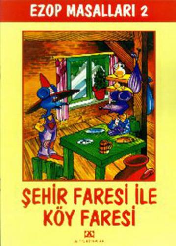 Ezop Masalları 2 - Şehir Faresi ile Köy Faresi Aisopos