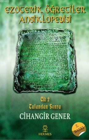Ezoterik Öğretiler Ansiklopedisi Cilt 2 Cihangir Gener