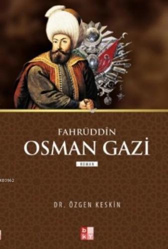 Fahrüddin Osman Gazi Özgen Keskin