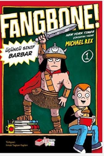 Fangbone! Üçüncü Sınıf Barbar Michael Rex