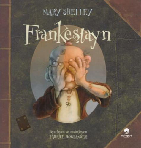 Fantastik Bir Klasik - Frankeştayn Mary Shelley
