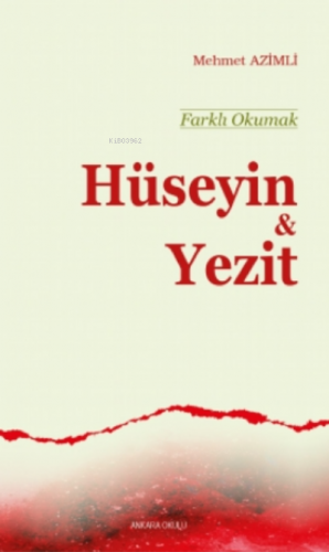Farklı Okumak Hüseyin &amp Mehmet Azimli