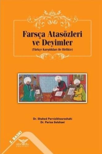 Farsça Atasözleri ve Deyimler Dr. Shaded Parvizikhosroshahi