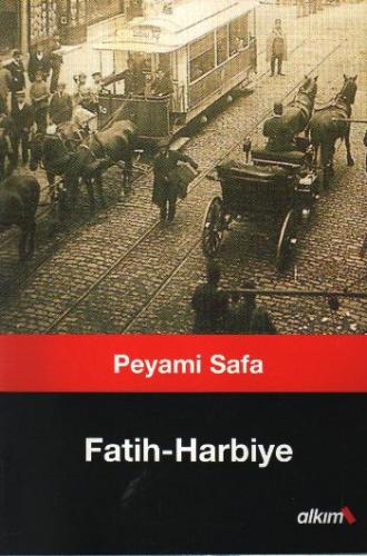 Fatih - Harbiye Peyami Safa