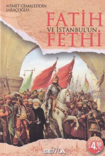 Fatih ve İstanbul’un Fethi - Cep Boy Ahmet Cemaleddin Saraçoğlu