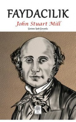 Faydacılık John Stuart Mill