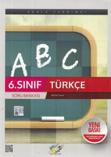 FDD 6. Sınıf Türkçe Soru Bankası (Yeni) Ahmet Sınar