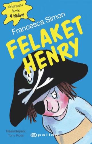 Felaket Henry Francesca Simon