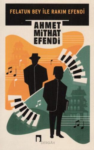 Felatun Bey ile Rakım Efendi
