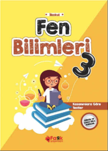 Fen Bilimleri-3;Kazanımlara göre Testler