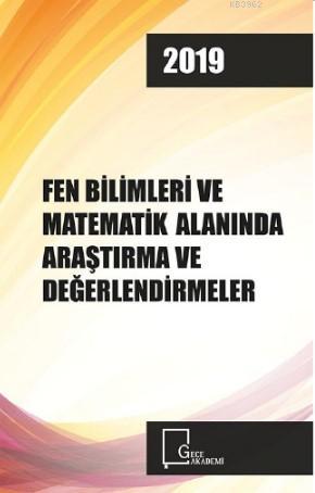 Fen Bilimleri ve Matematik Alanında Araştırma ve Derlemeler