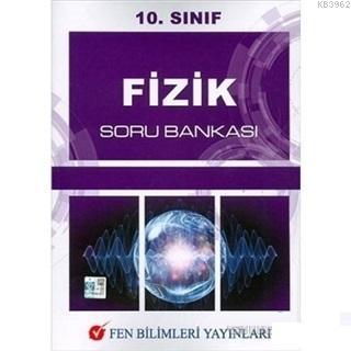 Fen Bilimleri Yayınları 10. Sınıf Fizik Soru Bankası Fen Bilimleri