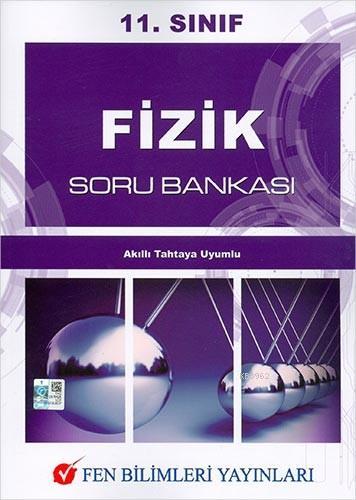 Fen Bilimleri Yayınları 11. Sınıf Fizik Soru Bankası Fen Bilimleri Kol