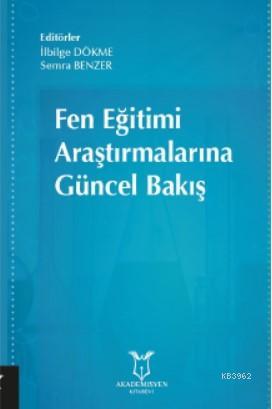 Fen Eğitimi Araştırmalarına Güncel Bakış