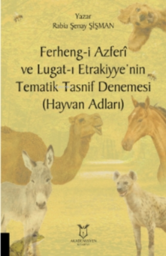 Ferheng-i Azferî ve Lugat - ı Etrakiyye’nin Tematik Tasnif Denemesi (  Hayvan Adları)