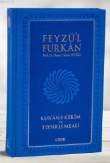 Feyzü'l Furkan Kur'ân-ı Kerîm ve Tefsirli Meali (Büyük Boy - Mushaf ve Meal - Mıklepli) MAVİ
